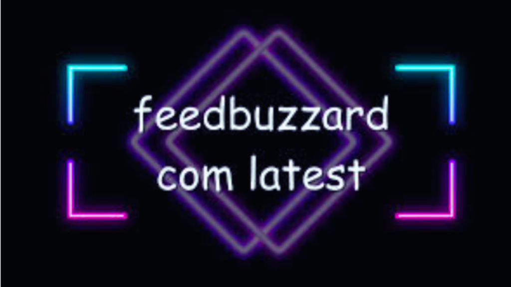 feedbuzzard com latest