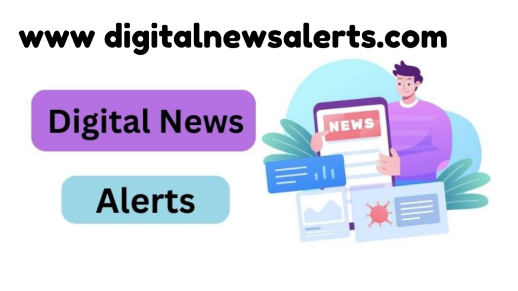 www digitalnewsalerts.com